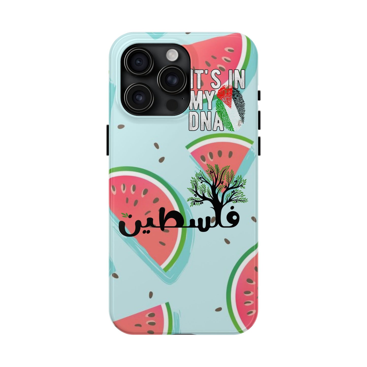 Watermelon Palestine Tough Phone Case - It's in My DNA