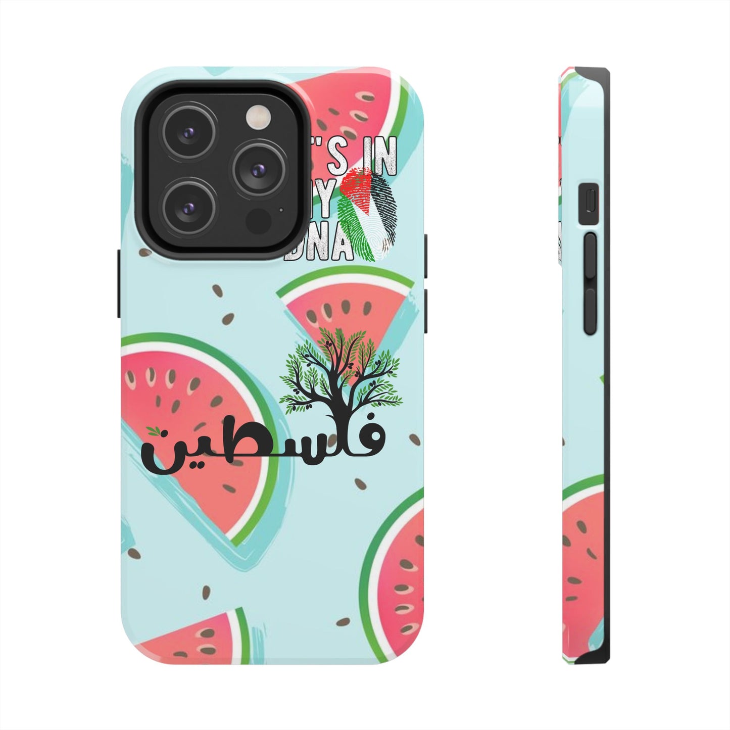 Watermelon Palestine Tough Phone Case - It's in My DNA