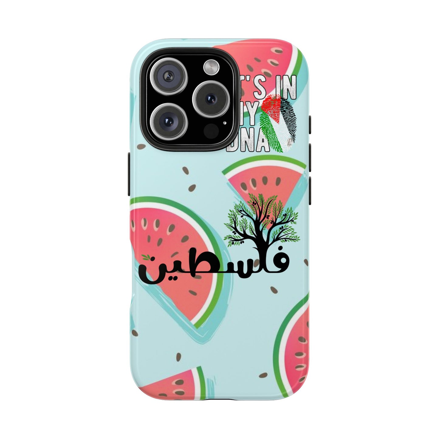 Watermelon Palestine Tough Phone Case - It's in My DNA