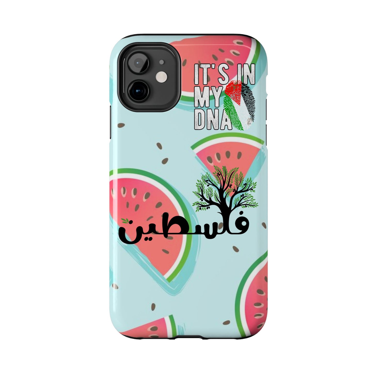 Watermelon Palestine Tough Phone Case - It's in My DNA