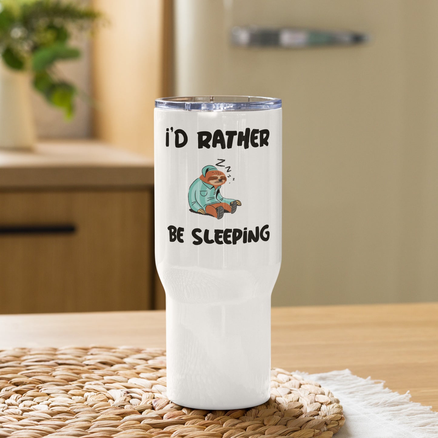 I'D Be Rather Be A Sleeping Travel mug with a handle