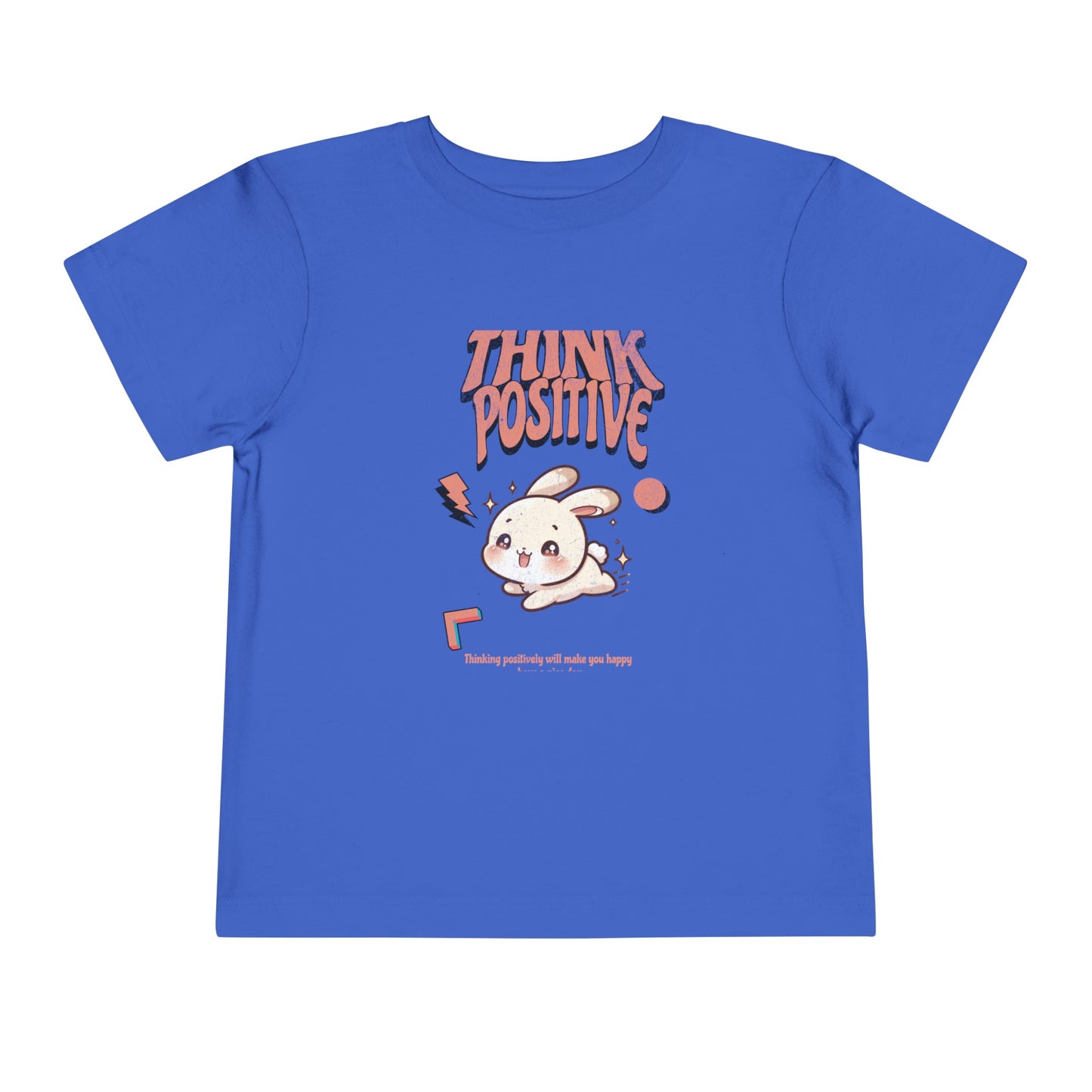 Think positively Toddler Short Sleeve Tee