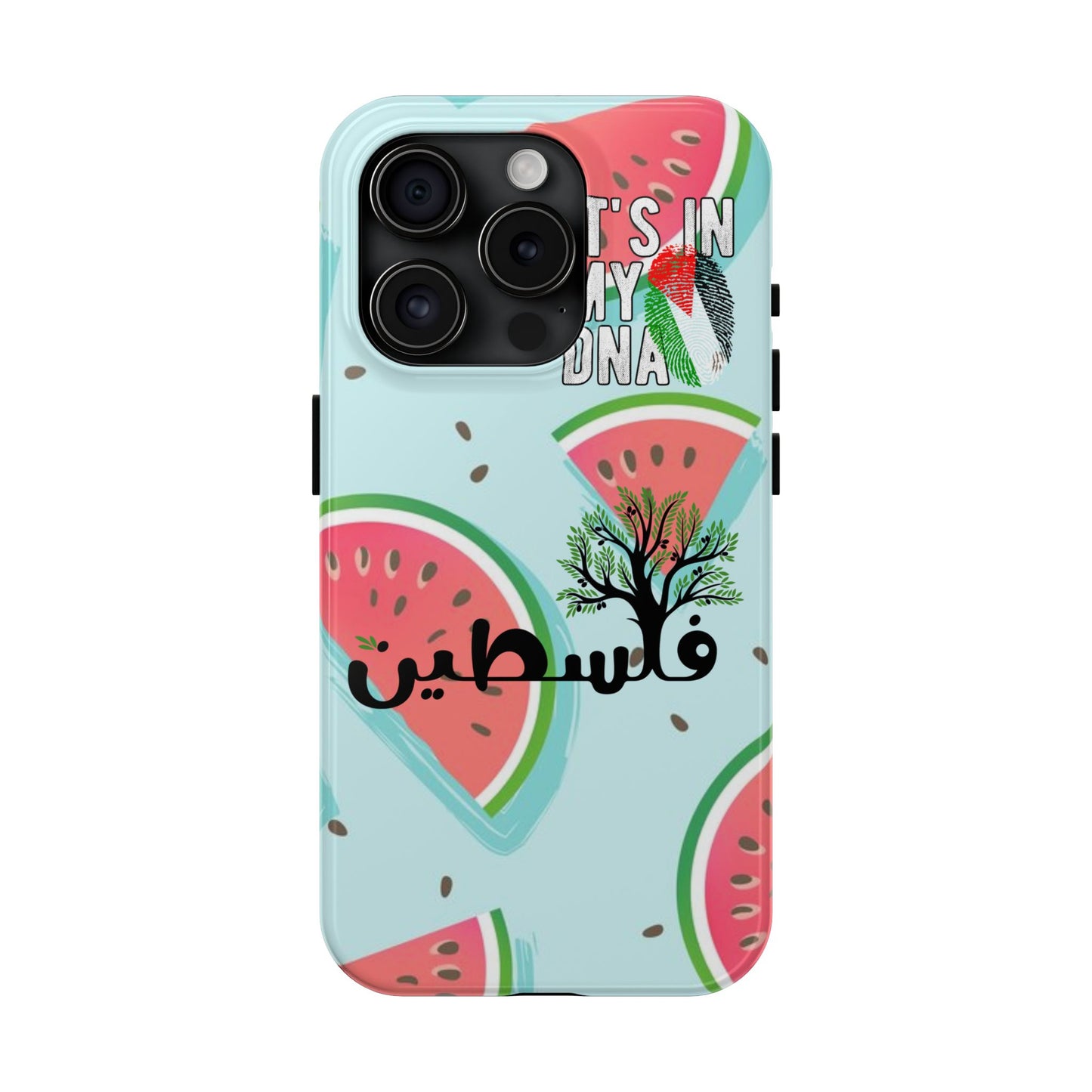 Watermelon Palestine Tough Phone Case - It's in My DNA