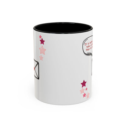 It is a better to take a step than to stop Accent Coffee Mug (11, 15oz)