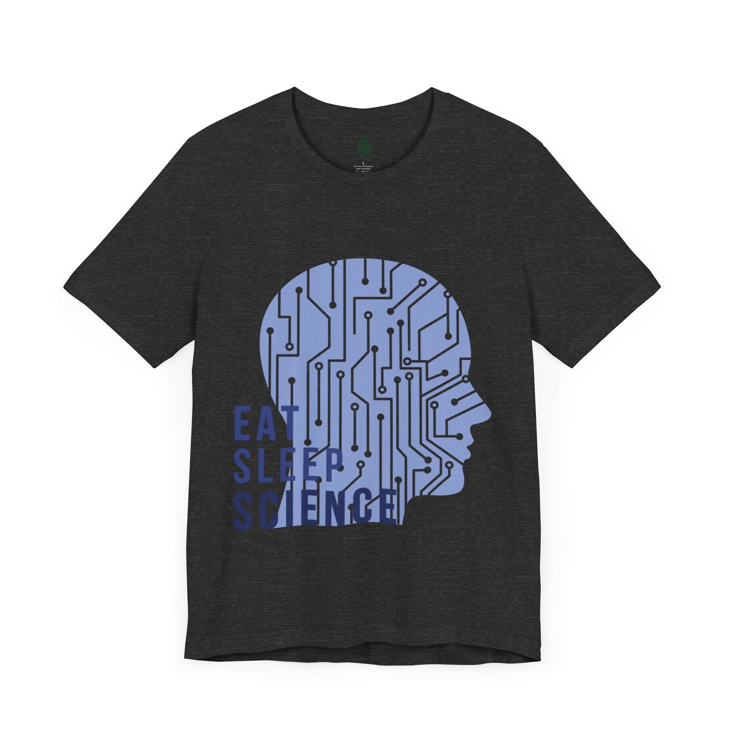 Science Lover Unisex Tee, Eat Sleep Science Shirt, STEM Enthusiast T-Shirt, Science Teacher Gift, Laboratory Researcher Top