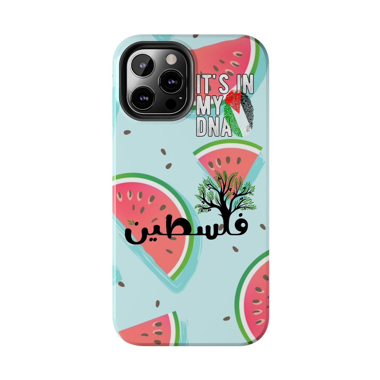 Watermelon Palestine Tough Phone Case - It's in My DNA