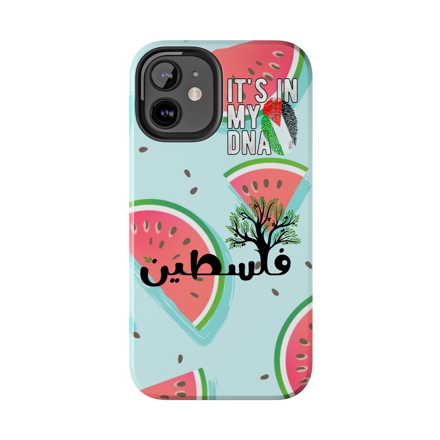 Watermelon Palestine Tough Phone Case - It's in My DNA