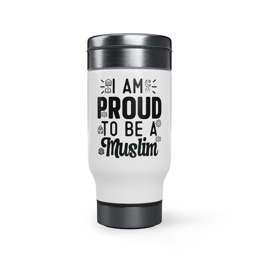 I am proud to be a muslim Stainless Steel Travel Mug with Handle, 14oz