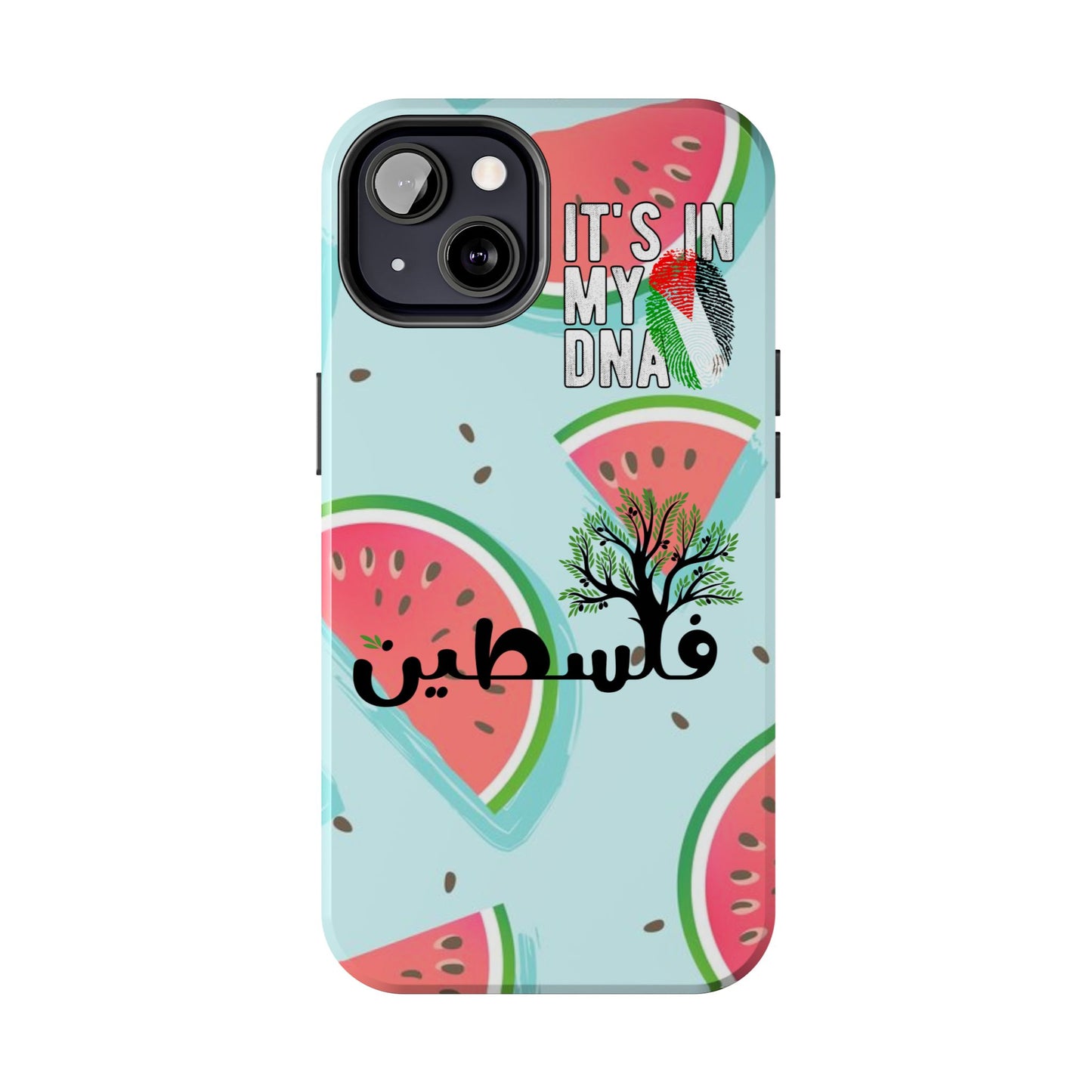 Watermelon Palestine Tough Phone Case - It's in My DNA