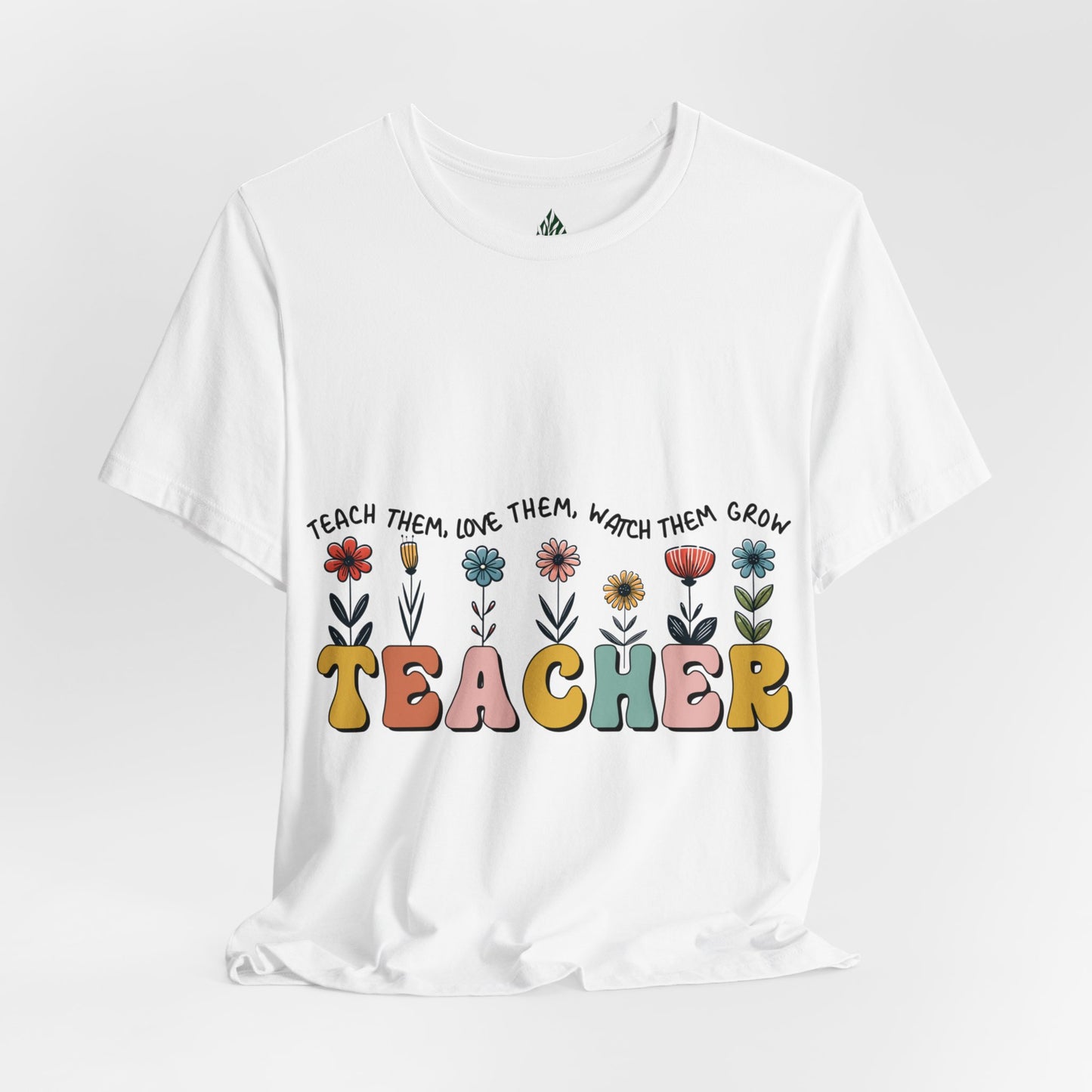 Teacher love them Unisex Jersey Short Sleeve Tee|Gift|Gift for lover|Gift for Mom|Gift for Girlfriend|Gift for Wife|Gift for Teacher|Teacher