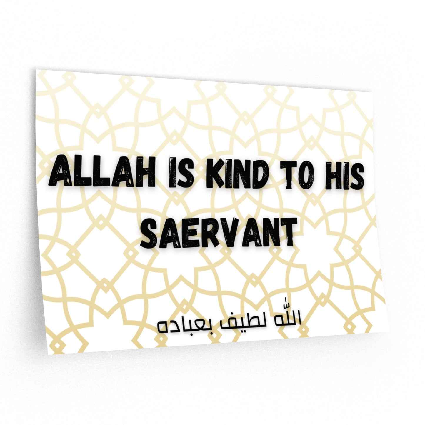 Allah is kind to his saervant Wall Decals