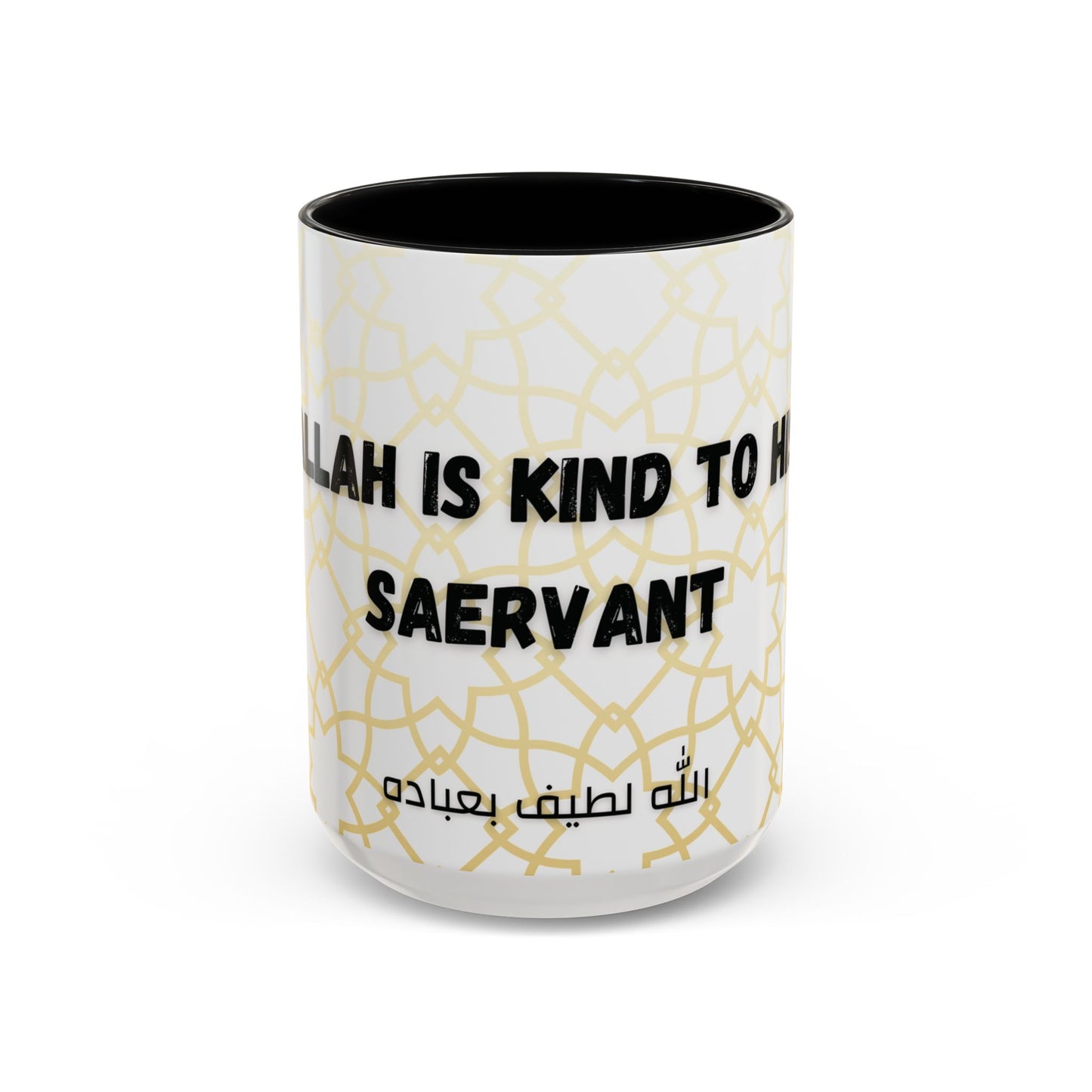 Allah is kind to his saervant Accent Coffee Mug (11, 15oz)