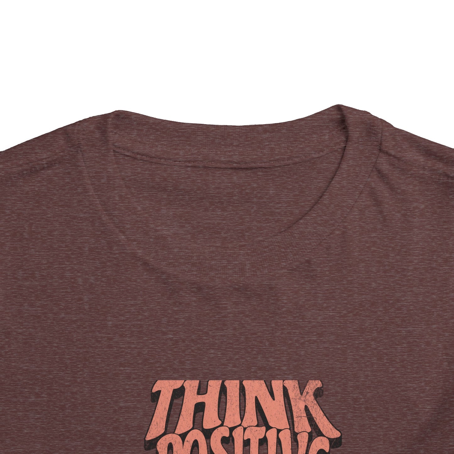 Think positively Toddler Short Sleeve Tee