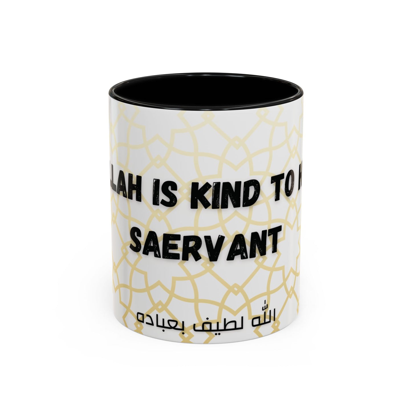 Allah is kind to his saervant Accent Coffee Mug (11, 15oz)