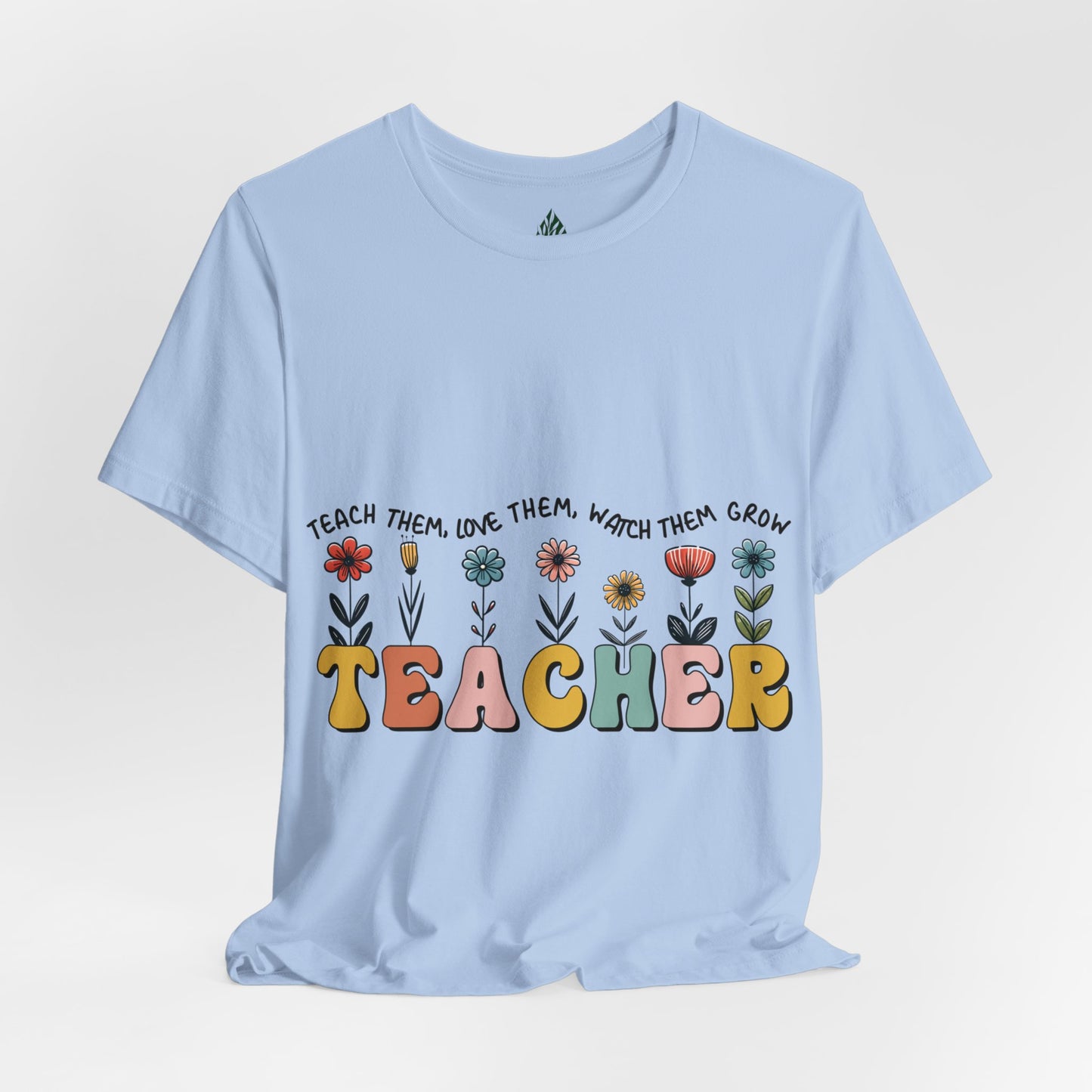 Teacher love them Unisex Jersey Short Sleeve Tee|Gift|Gift for lover|Gift for Mom|Gift for Girlfriend|Gift for Wife|Gift for Teacher|Teacher